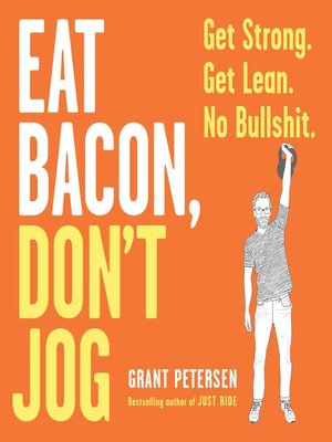 cover image of Eat Bacon, Don't Jog